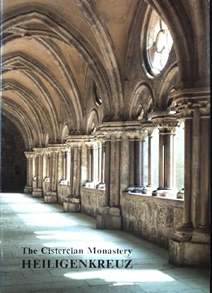 Bild des Verkufers fr The Cistercian Monastery Heiligenkreuz; zum Verkauf von books4less (Versandantiquariat Petra Gros GmbH & Co. KG)