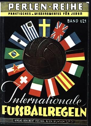 Seller image for Internationale Fussballregeln. Pechans Perlen-Reihe ; Bd. 621; for sale by books4less (Versandantiquariat Petra Gros GmbH & Co. KG)