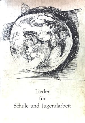 Seller image for Lieder fr Schule und Jugendarbeit; for sale by books4less (Versandantiquariat Petra Gros GmbH & Co. KG)