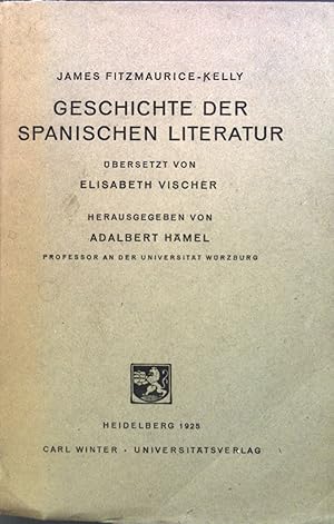 Image du vendeur pour Geschichte der spanischen Literatur. Sammlung romanischer Elementar- und Handbcher : Reihe 2. Literaturgeschichte ; 3 mis en vente par books4less (Versandantiquariat Petra Gros GmbH & Co. KG)