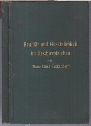 Seller image for Realitt und Gesetzlichkeit im Geschlechtsleben. for sale by Antiquariat Carl Wegner