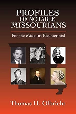 Immagine del venditore per Profiles of Notable Missourians: For the Missouri Bicentennial venduto da WeBuyBooks