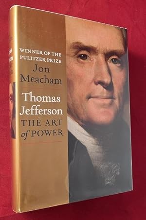 Thomas Jefferson: The Art of Power (SIGNED 1ST PRINTING)