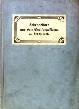 Seller image for Lebensbilder aus dem Seelsorgeklerus. for sale by books4less (Versandantiquariat Petra Gros GmbH & Co. KG)