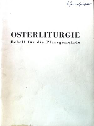 Bild des Verkufers fr Osterliturgie. Behelf fr die Pfarrgemeinde; zum Verkauf von books4less (Versandantiquariat Petra Gros GmbH & Co. KG)