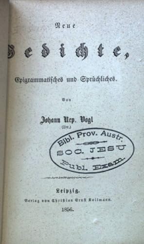 Imagen del vendedor de Neue Gedichte, Epigrammatisches und Sprchliches; a la venta por books4less (Versandantiquariat Petra Gros GmbH & Co. KG)