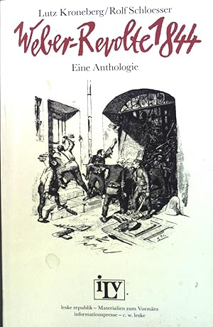 Bild des Verkufers fr Weber-Revolte 1844. Eine Anthologie. zum Verkauf von books4less (Versandantiquariat Petra Gros GmbH & Co. KG)