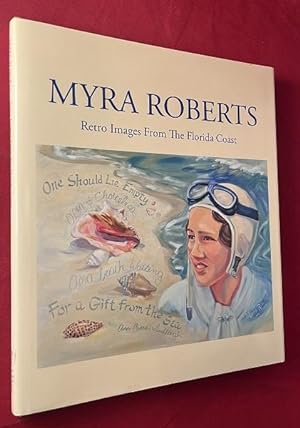 The Art of Myra Roberts: Retro Images from the Florida Coast