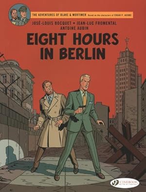 Imagen del vendedor de Blake and Mortimer 29 : Eight Hours in Berlin a la venta por GreatBookPrices