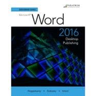 Image du vendeur pour Benechmark Series: Microsoft Word 2016 Desktop Publishing mis en vente par eCampus