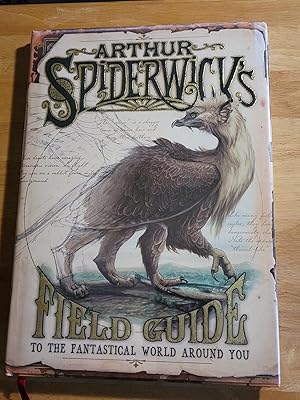 Seller image for Arthur Spiderwick's Field Guide to the Fantastical World Around You for sale by Cross Genre Books