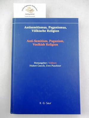 Bild des Verkufers fr Antisemitismus, Paganismus, vlkische Religion = Anti-semitism, paganism, voelkish religion. Hrsg. Hubert Cancik und Uwe Puschner zum Verkauf von Chiemgauer Internet Antiquariat GbR