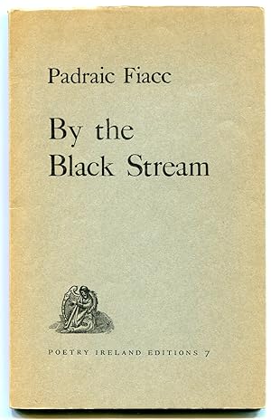 Seller image for By the Black Stream: Selected Poems 1947-1967 for sale by Between the Covers-Rare Books, Inc. ABAA