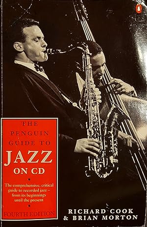 Imagen del vendedor de The Penguin Guide to Jazz on CD, 4th Edition a la venta por Mister-Seekers Bookstore