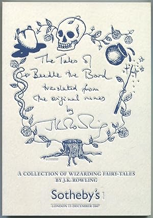 Imagen del vendedor de [Auction Catalog]: The Tales of Beedle the Bard. A Collection of Wizarding Fairy-Tales. Sold on behalf of The Children's Voice a la venta por Between the Covers-Rare Books, Inc. ABAA