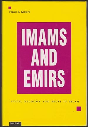 Bild des Verk�ufers f�r IMAMS AND EMIRS State, Religion and Sects in Islam zum Verkauf von Easton's Books, Inc.