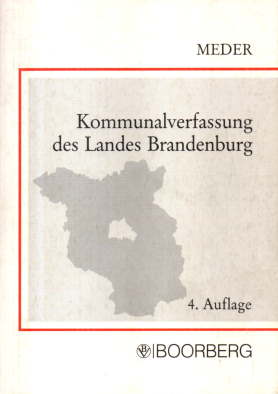 Seller image for Kommunalverfassung des Landes Brandenburg. Gesetzestexte mit einer erluternden Einfhrung. for sale by Leonardu