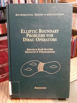 Elliptic Boundary Problems for Dirac Operators. (Mathematics: Theory & Applications).