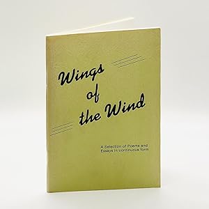 Wings of the Wind: A Selection of Poems and Essays in Continuous Form [SIGNED]