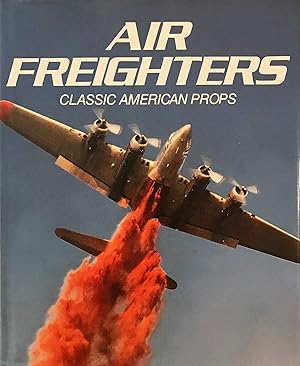 Bild des Verkufers fr Air Freighters zum Verkauf von The Aviator's Bookshelf