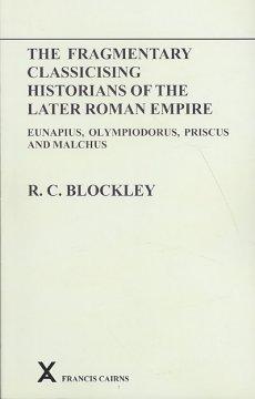 Seller image for Fragmentary Classicising Historians of the Later Roman Empire, Volume 1 for sale by moluna