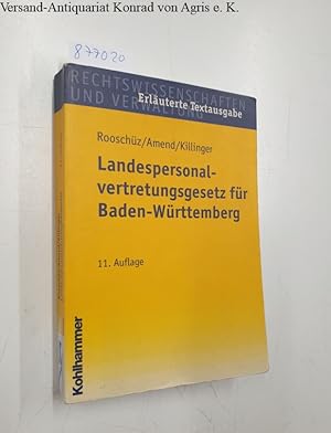 Bild des Verkufers fr Landespersonalvertretungsgesetz fr Baden-Wrttemberg: Mit den wichtigsten Nebenbestimmungen zum Verkauf von Versand-Antiquariat Konrad von Agris e.K.