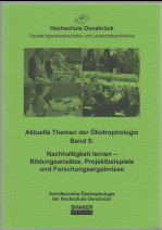 Bild des Verkufers fr Nachhaltigkeit lernen - Bildungsanstze, Projektbeispiele und Forschungsergebnisse : im Gedenken an Alrun Niehage (1956 - 2013). Stephan A. Kolfhaus ; Dorothee Straka (Hrsg.) / Hochschule Osnabrck: Schriftenreihe kotrophologie der Fachhochschule Osnabrck ; Bd. 5 zum Verkauf von Antiquariat ExLibris Erlach Eberhard Ott