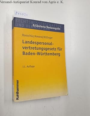 Bild des Verkufers fr Landespersonalvertretungsgesetz fr Baden-Wrttemberg: Mit den wichtigsten Nebenbestimmungen zum Verkauf von Versand-Antiquariat Konrad von Agris e.K.