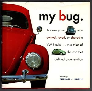 Bild des Verkufers fr my bug. For everyone who owned, loved, or shared a VW Beetle. zum Verkauf von SUNSET BOOKS