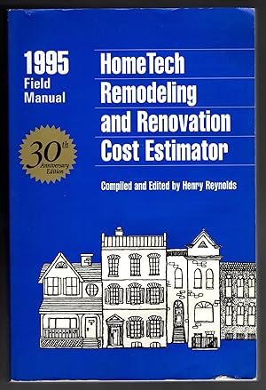 HomeTech Remodeling and Renovation Cost Estimator (1995 Field Manual)