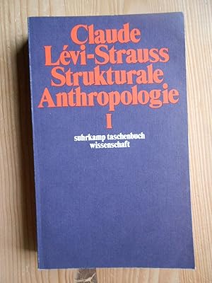 Strukturale Anthropologie; Teil: 1. Suhrkamp-Taschenbuch Wissenschaft ; 226