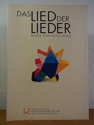 Immagine del venditore per Das Lied der Lieder. Bilder von Heinz Mack zu einer Textinterpretation des Hohelieds von Manfred Hausmann. Ausstellung Jdisches Museum der Stadt Wien, 21. November 1993 bis 13. Februar 1994, und Stadttmuseum Dsseldorf, 16. Mrz bis 04. April 1994 venduto da Antiquariat Weber