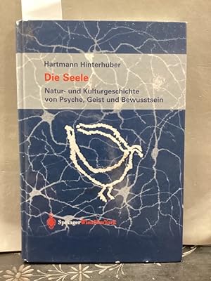 Seller image for Die Seele : Natur- und Kulturgeschichte von Psyche, Geist und Bewusstsein. for sale by Kepler-Buchversand Huong Bach