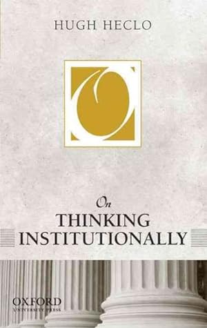 Seller image for On Thinking Institutionally for sale by GreatBookPrices
