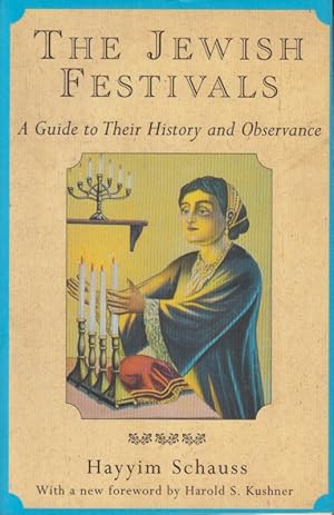 Seller image for The Jewish Festivals: A Guide to Their History and Observance. for sale by Fundus-Online GbR Borkert Schwarz Zerfa