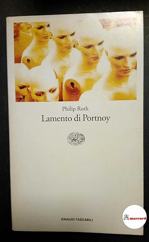 Immagine del venditore per Roth Philip, Lamento di Portnoy, Einaudi, 2000. venduto da Amarcord libri