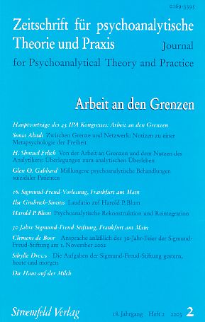 Arbeit an den Grenzen. Zeitschrift für psychoanalytische Theorie und Praxis. 18. Jahrgang; 2003. ...