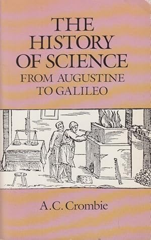 Bild des Verkufers fr The History of Science from Augustine to Galileo. Two Volumes bound as one. zum Verkauf von Fundus-Online GbR Borkert Schwarz Zerfa