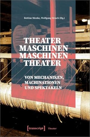 Seller image for Theatermaschinen - Maschinentheater for sale by BuchWeltWeit Ludwig Meier e.K.