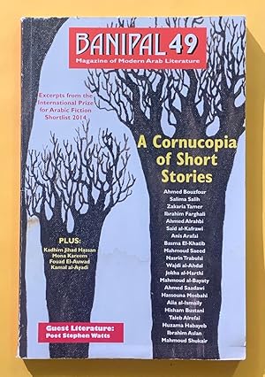 Seller image for Banipal 49: Magazine of Modern Arab Literature Number 49, Spring 2014, "A Cornucopia of Short Stories" for sale by Exchange Value Books