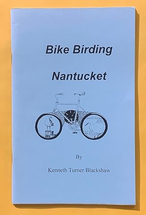 Imagen del vendedor de Bike Birding Nantucket a la venta por Exchange Value Books