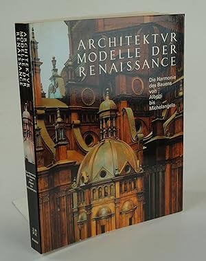 Seller image for Architekturmodelle der Renaissance. for sale by Antiquariat Dorner