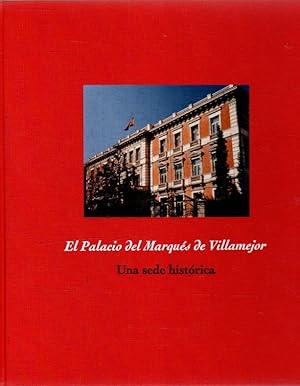 Imagen del vendedor de El Palacio del Marqus de Villamejor. Una sede histrica . a la venta por Librera Astarloa