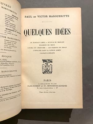 Quelques idées. Le mariage libre - Autour du mariage - Pèlerins de Metz - L'oubli et l'Histoire -...