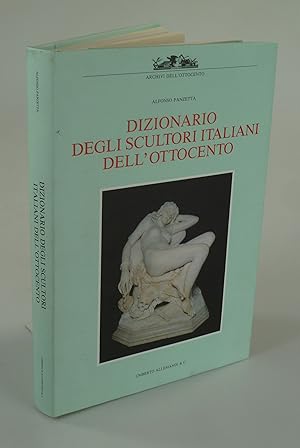 Bild des Verkufers fr Dizionario degli scultori italiani dell' Ottocento. zum Verkauf von Antiquariat Dorner