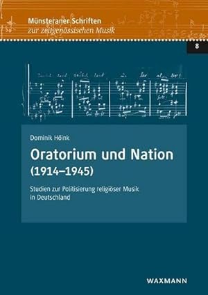 Seller image for Oratorium und Nation (1914-1945) for sale by BuchWeltWeit Ludwig Meier e.K.