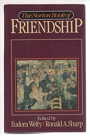 Bild des Verkufers fr THE NORTON BOOK OF FRIENDSHIP. zum Verkauf von Bookfever, IOBA  (Volk & Iiams)