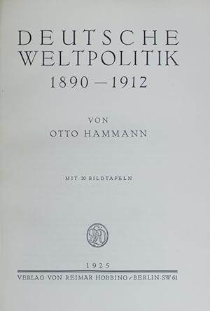 Bild des Verkufers fr Deutsche Weltpolitik : 1890-1912. zum Verkauf von Antiquariat Bookfarm