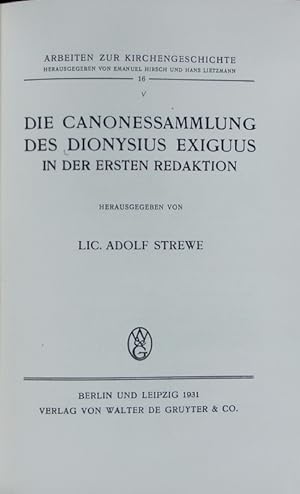 Bild des Verkufers fr Canonessammlung des Dionysius Exiguus in der ersten Redaktion. Arbeiten zur Kirchengeschichte ; 16. zum Verkauf von Antiquariat Bookfarm