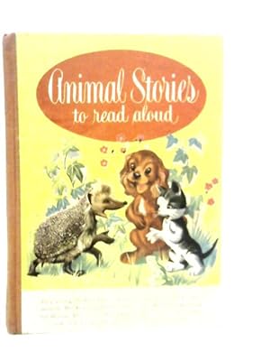 Bild des Verkufers fr Animal Stories to Read Aloud zum Verkauf von World of Rare Books